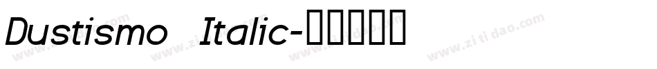 Dustismo  Italic字体转换